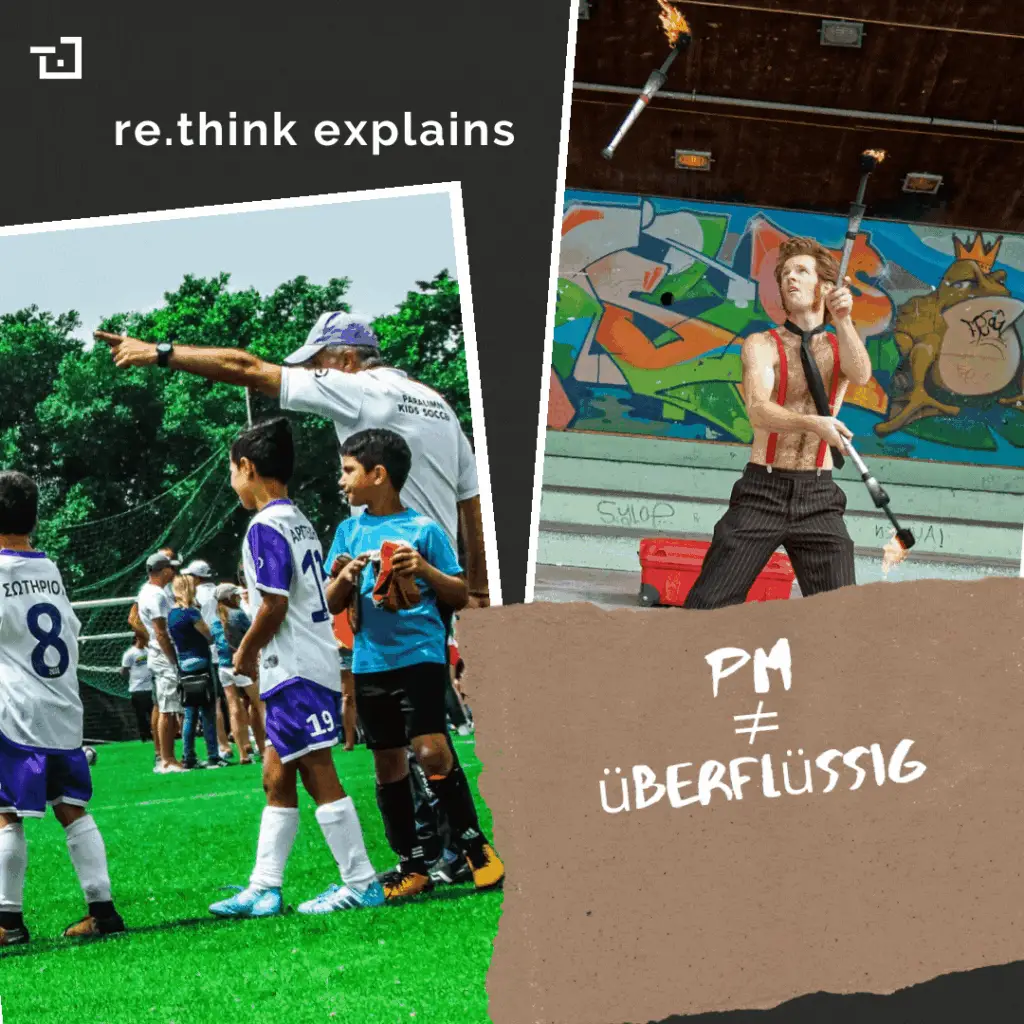 Grafik zu Projektmanagement mit Kinderfußballspielern und einem Jongleur und der Aufschrift 'Projektmanagement ist nicht gleich überflüssig