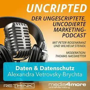 Grafik vom Uncripted Podcast Folge 9 zu Daten und Datenschutz mit Alexandra Vetrovsky-Brychta